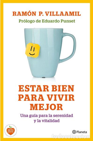 Libros: Estar bien para vivir mejor- 9788408138211