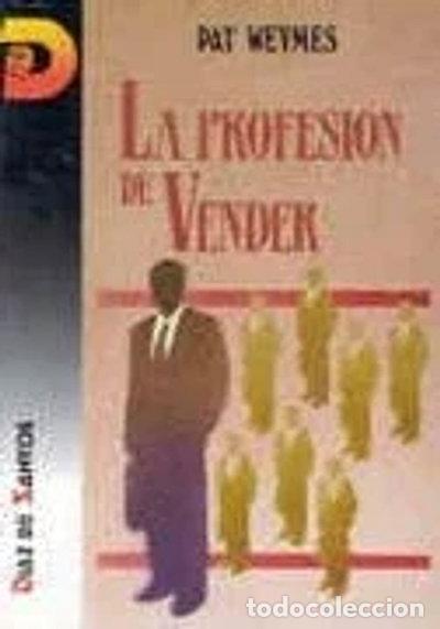 Libros: La profesi&oacute;n de vender- 9788479780814