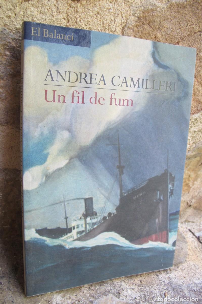 Libros: UN FIL DE FUM. ANDREA CAMILLERI . EL BALANCI