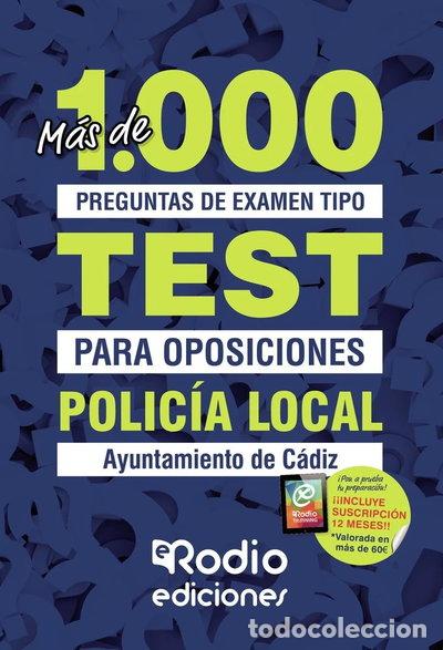 Libros: Polic&iacute;a Local. Ayuntamiento de C&aacute;diz. M&aacute;s de 1.000 preguntas de examen.- 9788417661977