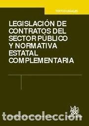 Libros: Legislaci&oacute;n de contratos del sector p&uacute;blico y normativa estatal complementaria- 9788490045534