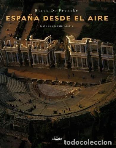 Libros: Espa&ntilde;a desde el aire- 9788497850056