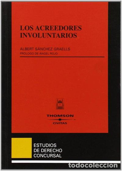 B&uuml;cher: Los acreedores involuntarios- 9788447029518