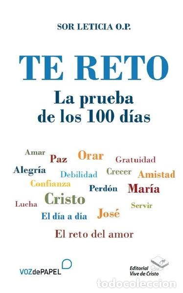 B&uuml;cher: Te reto. La prueba de los 100 d&iacute;as- 9788412449488