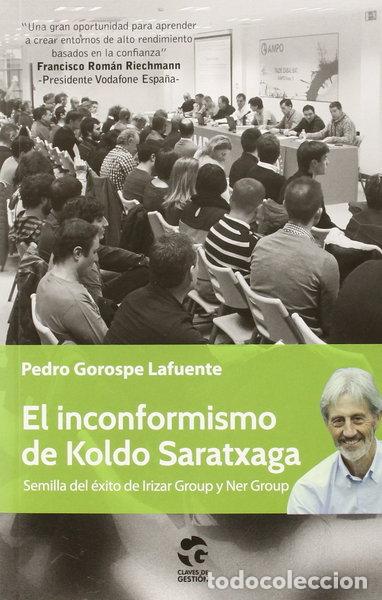 Libros: El inconformismo de Koldo Saratxaga- 9788481989243