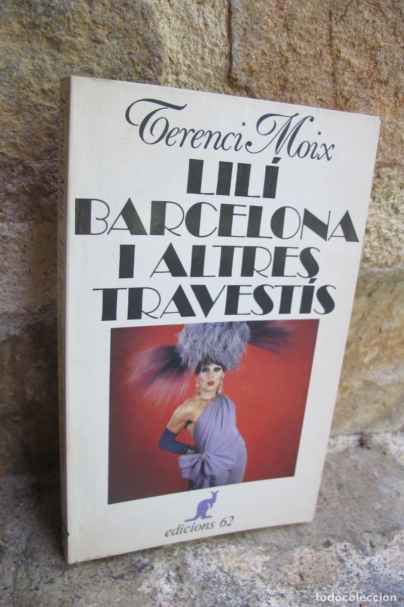 B&uuml;cher: LILI BARCELONA I ALTRES TRAVESTIS. TERENCI MOIX