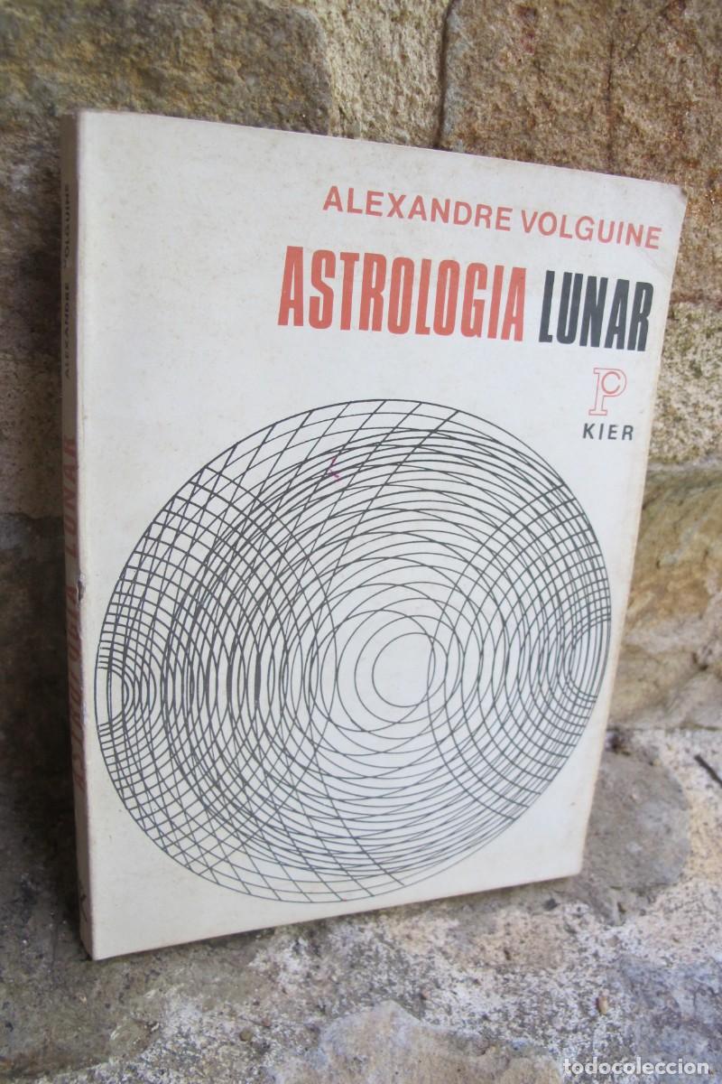 B&uuml;cher: ASTROLOGIA LUNAR. ALEXANDRE VOLGUINE. KIER