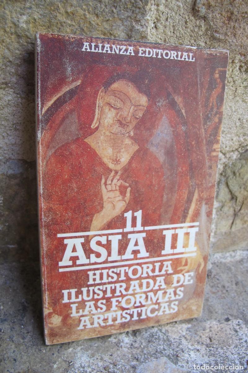 Livros em segunda m&atilde;o: ASIA III HISTORIA ILUSTRADA DE LAS FORMAS ARTISTICAS . 11
