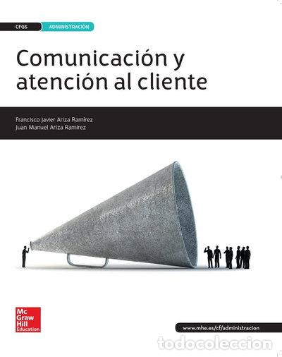 Libros: Comunicaci&oacute;n y atenci&oacute;n al cliente- 9788448609733
