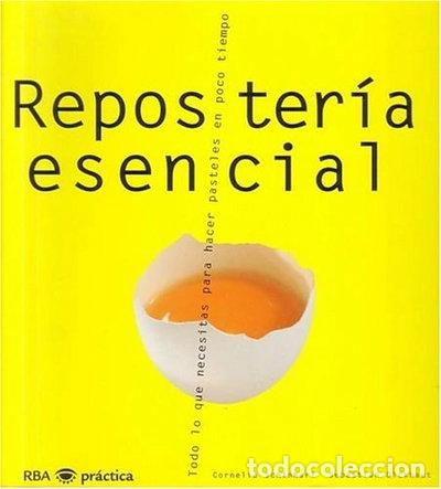 Libros: Reposteria esencial- 9788479016203
