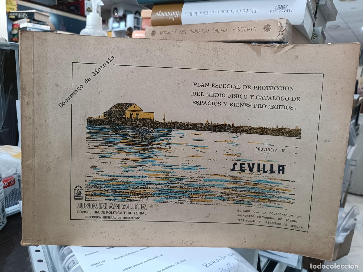 Livres: Sevilla, Plan Especial de Protecci&oacute;n del Medio F&iacute;sico y Cat&aacute;logo de espacios protegidos - 1985