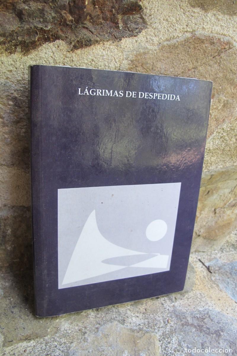 Livres: LAGRIMAS DE DESPEDIDA. ANTOLOGIA DEL CENTRO DE ESTUDIOS POETICOS. POESIA