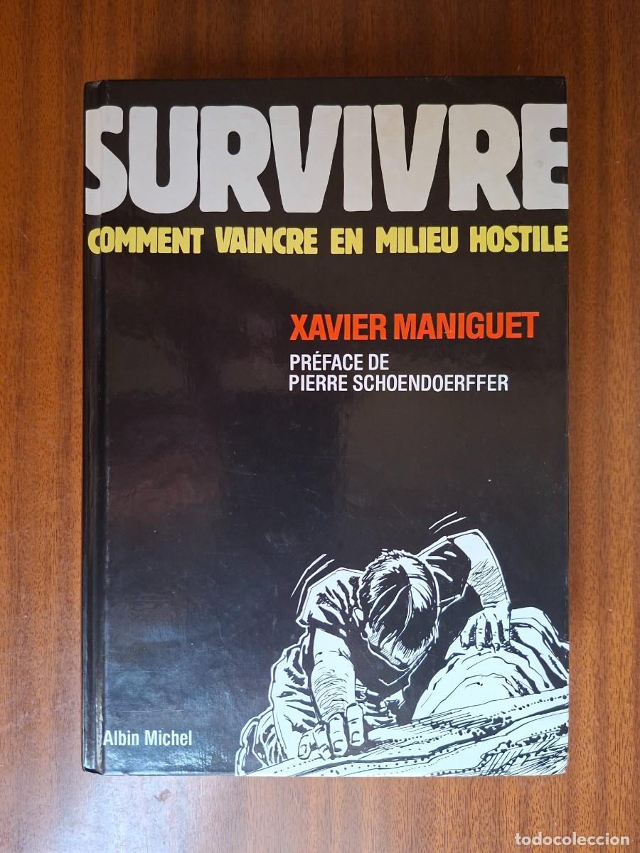 Libros: Survivre --- Xavier Maniguet