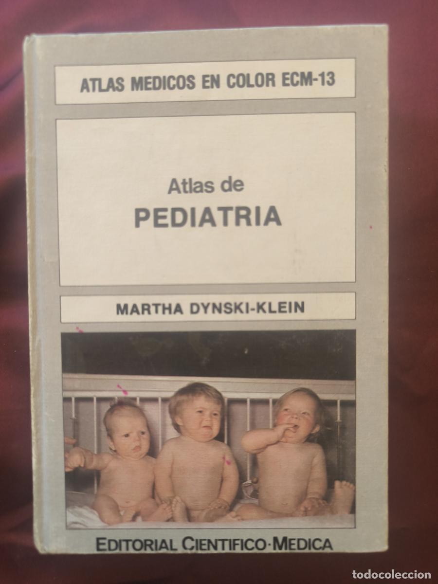 Libros: Atlas de Pediatr&iacute;a - Dra. Martha Dynski-Klein.