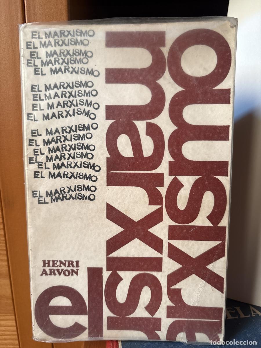 Libros: EL MARXISMO - HENRI ARVON TDK362