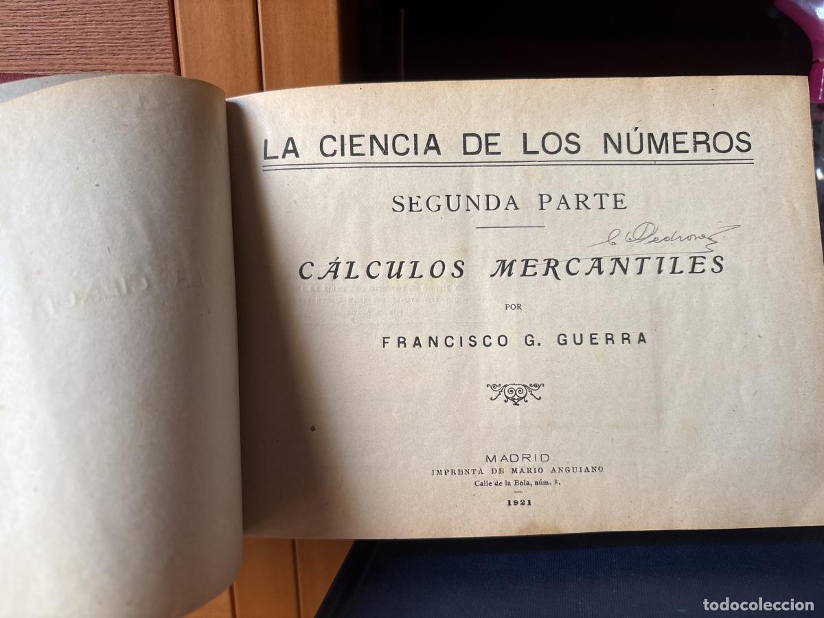 Libri di seconda mano: LA CIENCIA DE LOS NUMEROS. II PARTE. CALCULOS MERCANTILES - FRANCISCO G GUERRA TDK362