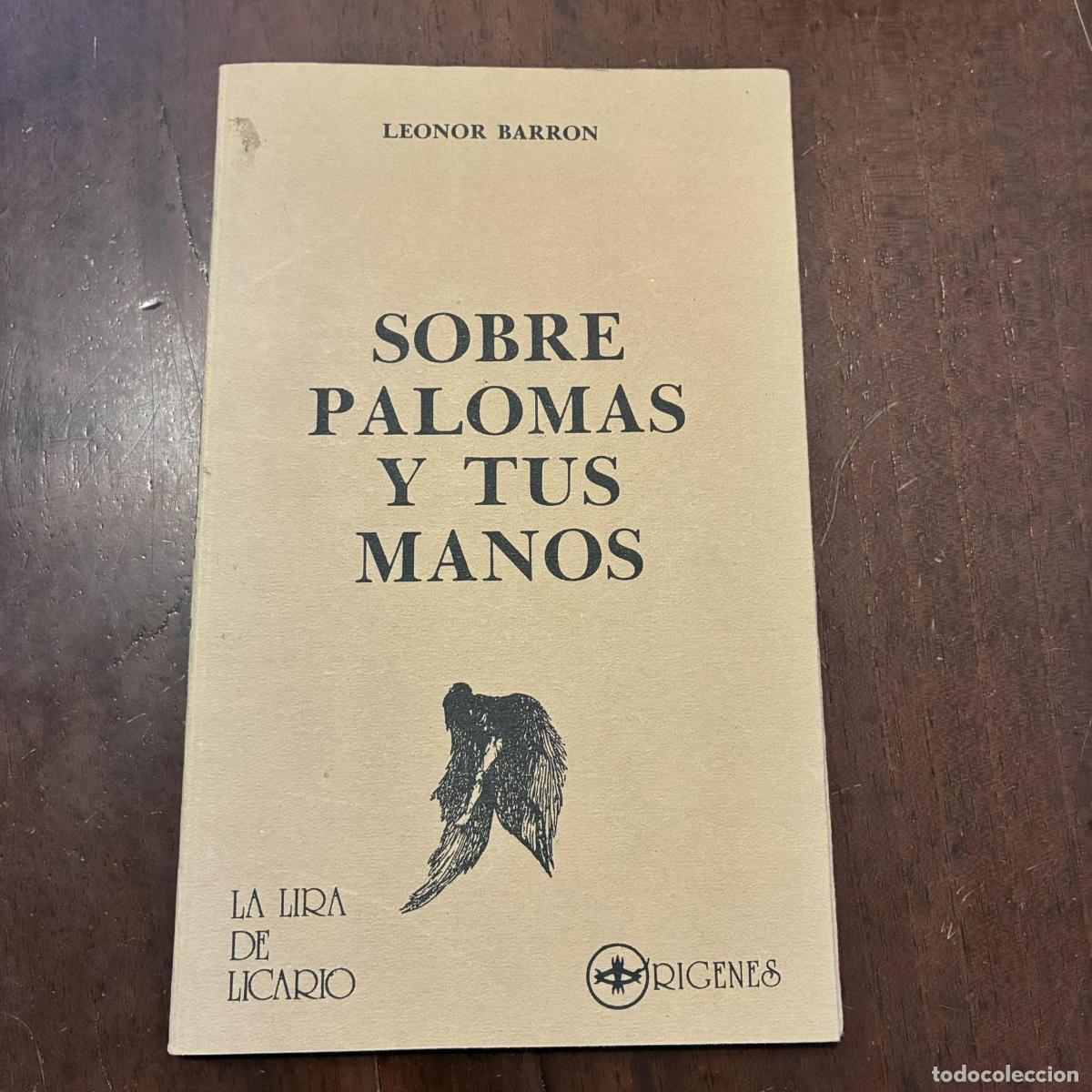 Livres: Sobre palomas y tus manos - Leonor Barr&oacute;n