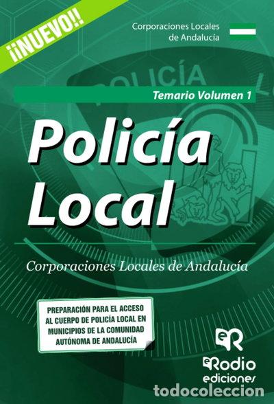 books: Polic&iacute;a Local. Corporaciones Locales de Andaluc&iacute;a. Temario Volumen 1- 9788416963324