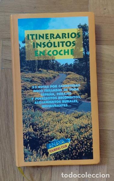 books: Itinerarios Ins&oacute;litos en coche- 9788481657272