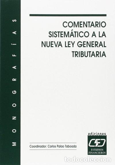 books: Comentario sistem&aacute;tico a la nueva Ley general tributaria- 9788445412244
