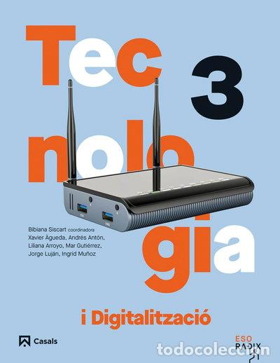 Libros: Tecnologia i digitalitzaci&oacute; 3 ESO- 9788421883723