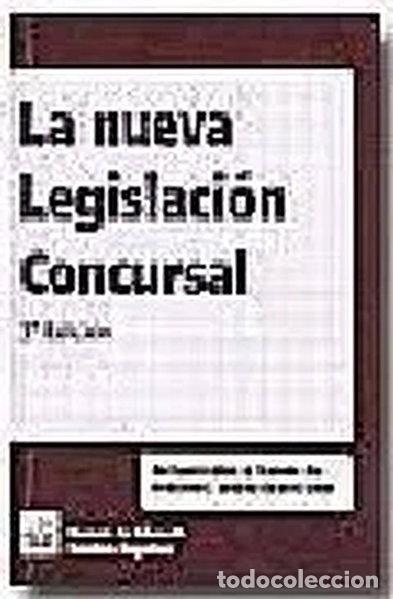 Libros: La nueva legislaci&oacute;n concursal- 9788484561712