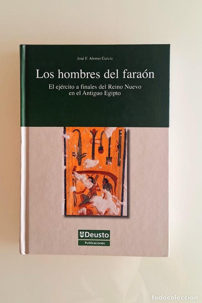 Libros: Los hombres del Faraon, Jos&eacute; Alonso Garcia, Deusto
