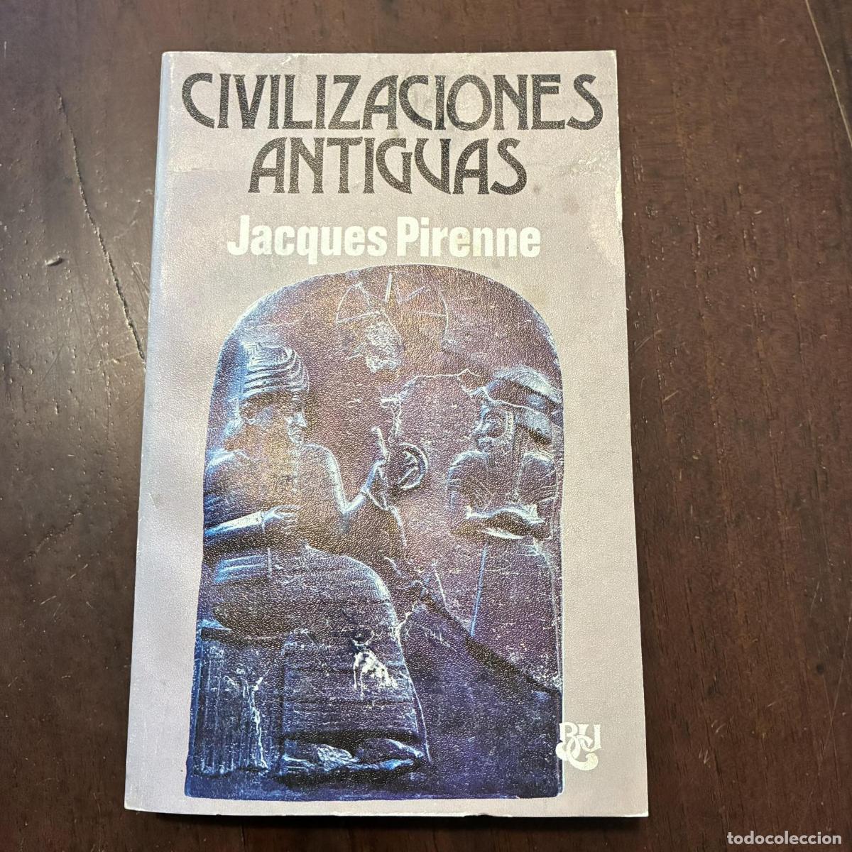Livres: Civilizaciones antiguas - Jacques Pirenne