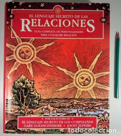 Libri di seconda mano: El Lenguaje Secreto De Las Relaciones- 9788422680079