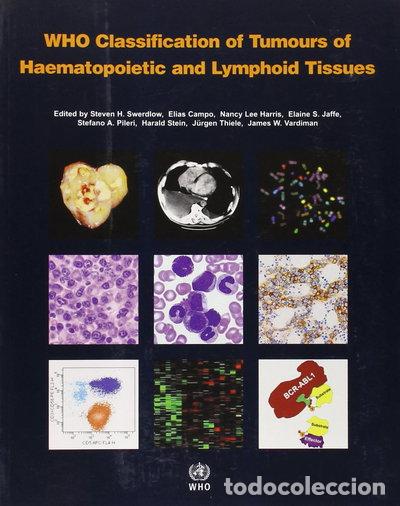 Libri di seconda mano: WHO Classification of Tumours of Haematopoietic and Lymphoid Tissues- 9789283224310