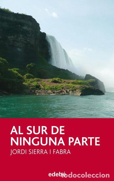 Libri di seconda mano: Al sur de ninguna parte- 9788468309491