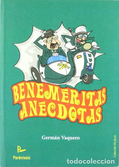 Livres: Benem&eacute;ritas an&eacute;cdotas- 9788499191287