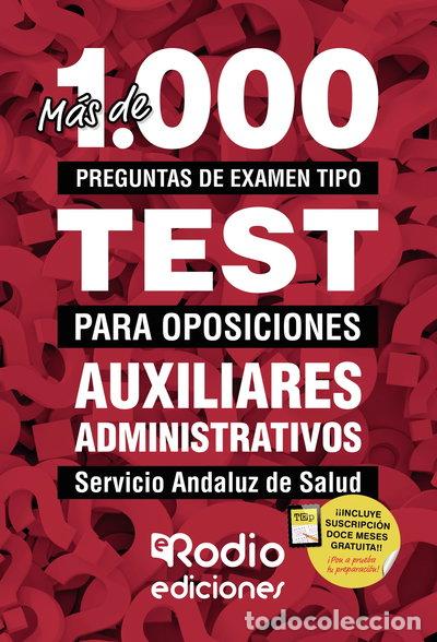 Libros: M&aacute;s de 1.000 preguntas de examen tipo test para oposiciones. Auxiliares Admin...- 9788417439835