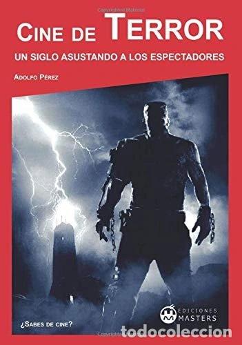 Livros em segunda m&atilde;o: Cine de terror: Un siglo asustando a los espectadores- 9788496319349