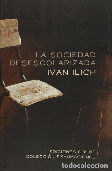 Livros em segunda m&atilde;o: Sociedad desescolarizada- 9789871489275