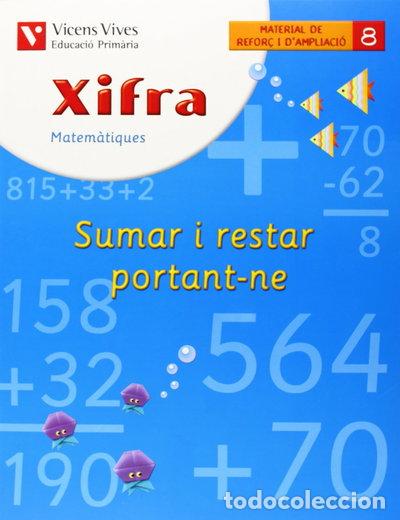 Livros em segunda m&atilde;o: Xifra Q-8 Sumar I Restar Portant-ne- 9788431676025