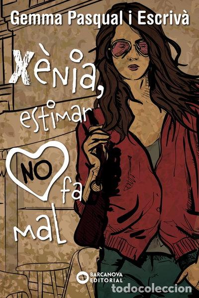 Libros: X&egrave;nia, estimar no fa mal- 9788448939274