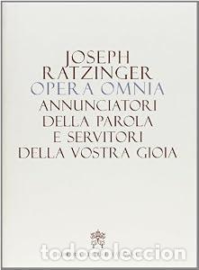 Libros: ANNUNCIATORI DELLE PAROLA E SERVITORI DELLE VOSTRA GIOIA - JOSEPH RATZINGER