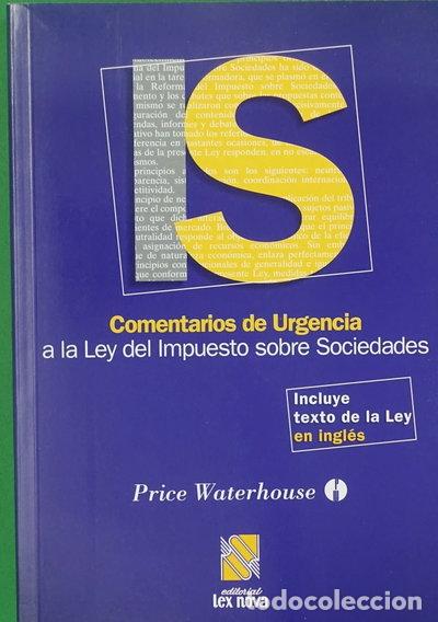 books: Comentarios de urgencia a la Ley del Impuesto sobre Sociedades- 9788475578330