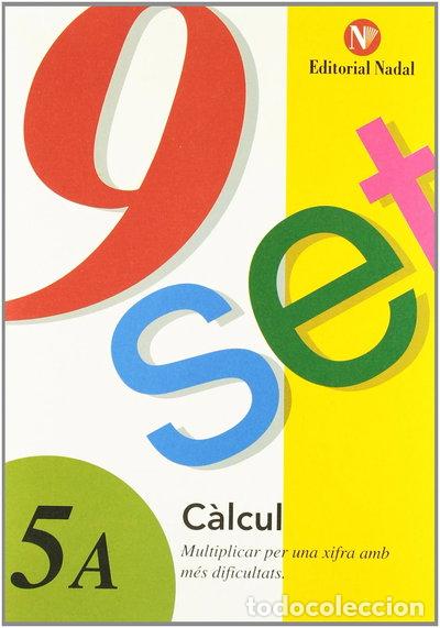 Libri di seconda mano: Nou set calcul (tomo 5a): multiplicar per una xifra amb mes dificultats- 9788478872671