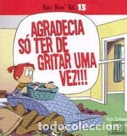 Libros: Baby Blues N.&ordm; 13: Agradecia S&oacute; Ter de Gritar Uma Vez!!!- 9789725302231
