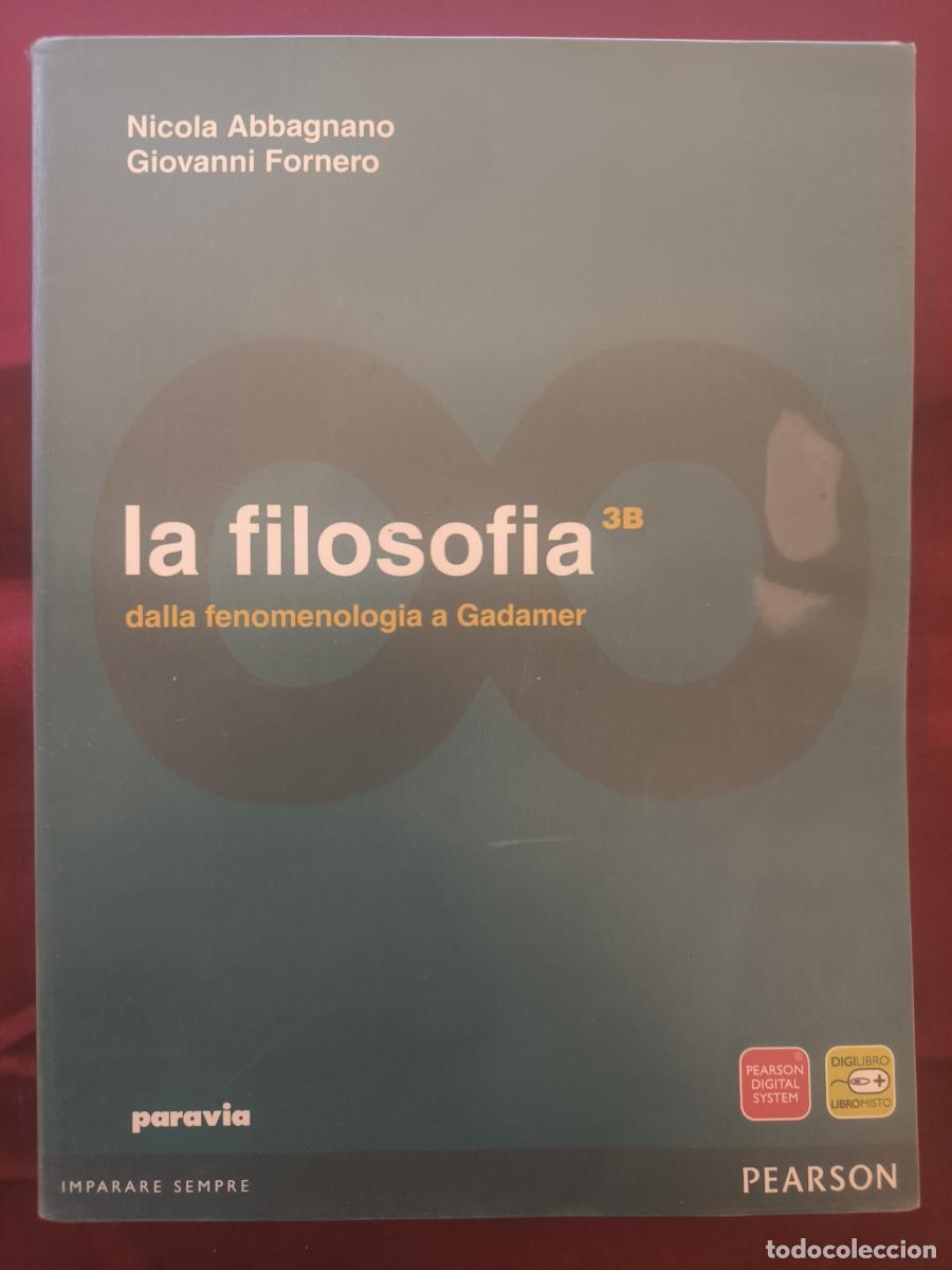 Libros: La filosofia. Vol. 3A-3B: Da Schopenhauer a Freud-Dalla fenomenologia a Gadamer. Per i Licei e gli I