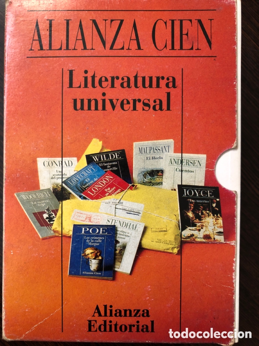 Libros: ALIANZA CIEN LITERATURA UNIVERSAL MAUPASSANT FUENTES LONDON JOYCE ANDERSEN LOVECRAFT POE CONRAD