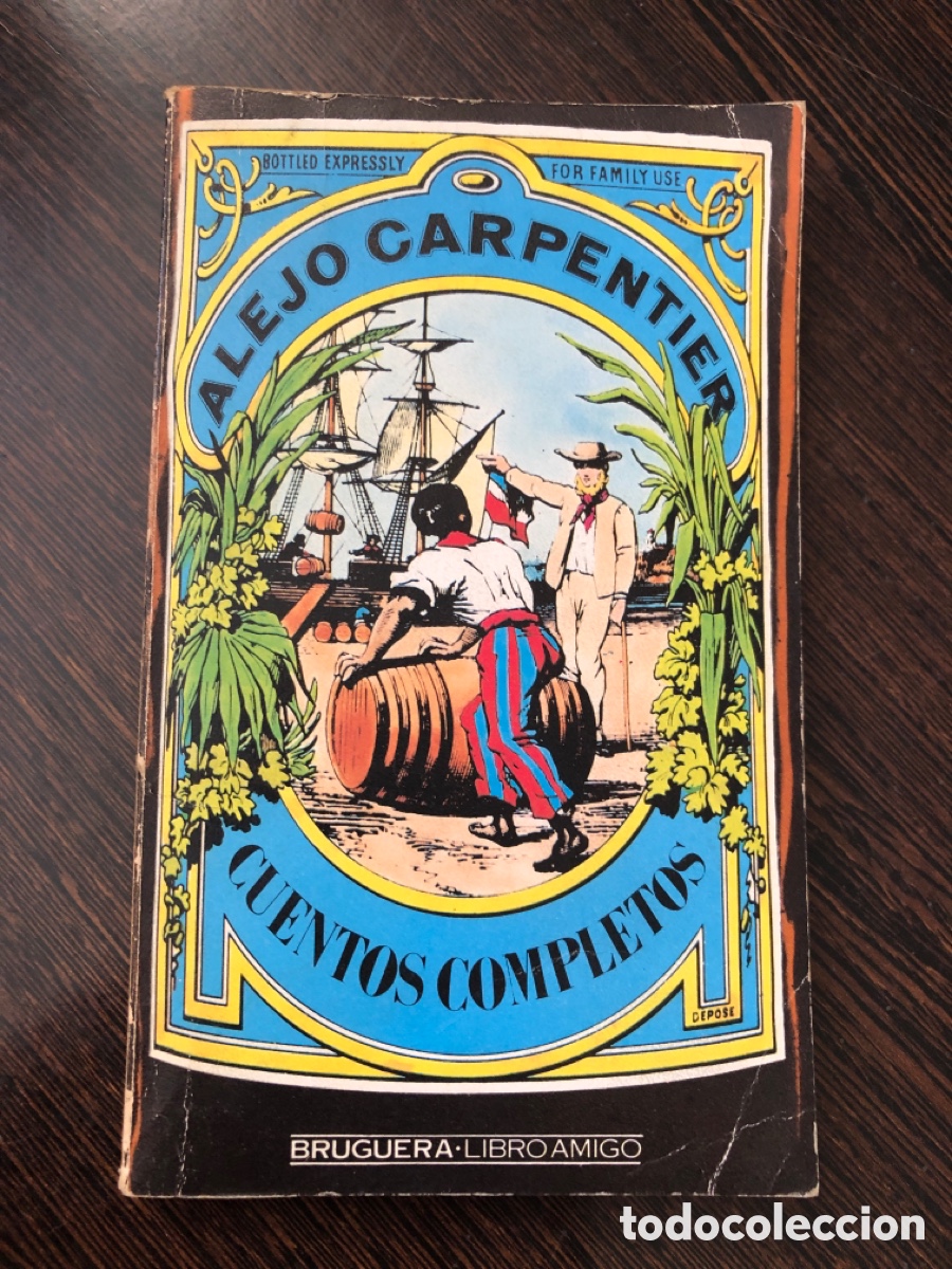 Libros: ALEJO CARPENTIER CUENTOS COMPLETOS 1502 646 BRUGUERA LIBRO AMIGO