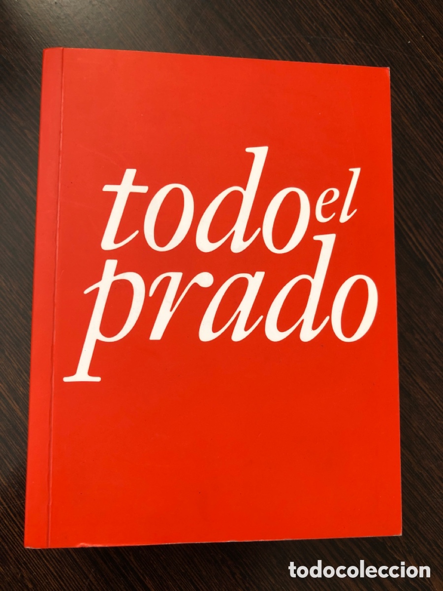 TODO EL PRADO FUNDACION AMIGOS DEL MUSEO DEL PRADO