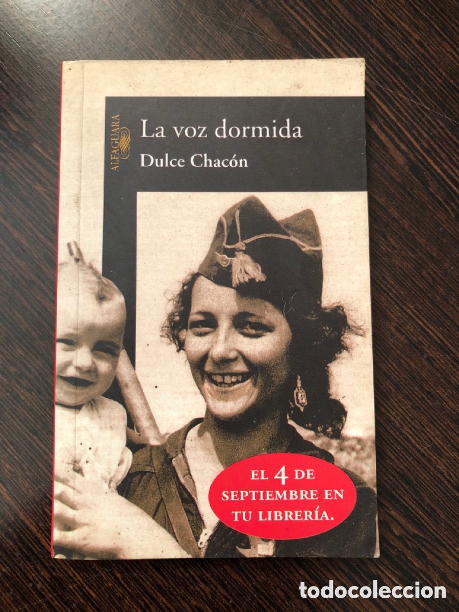 Libros: LA VOZ DORMIDA DULCE CHACON ALFAGUARA AVANCE LITERARIO