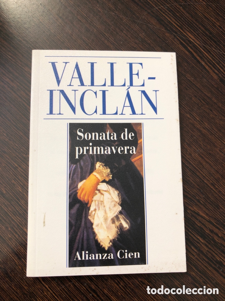 Libros: VALLE INCLAN SONATA DE PRIMAVERA ALIANZA CIEN TOM0 29