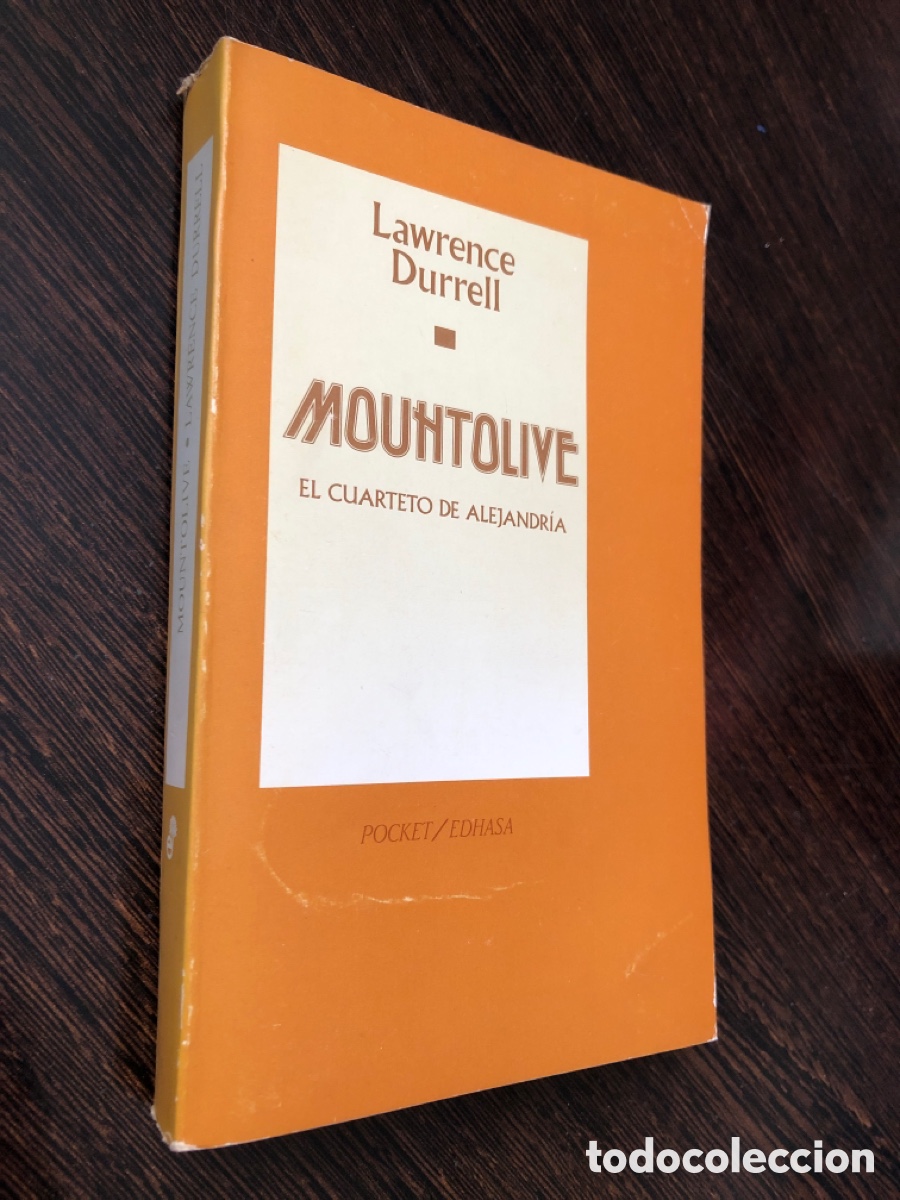 Libros: LAWRENCE DURRELL MOUNTOLIVE EL CUARTETO DE ALEJANDRIA POCKET EDHASA - Foto 2