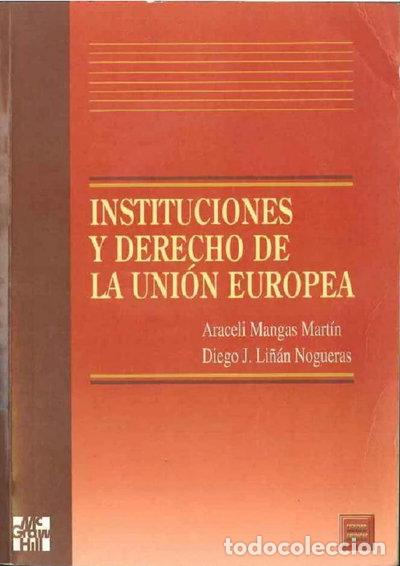 Libros: Instituciones y derecho de la Uni&oacute;n Europea- 9788448106041