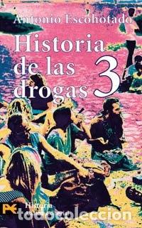 books: Historia de las drogas, 3- 9788420635187